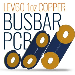 PCB Busbars for LEV60 !CLEARANCE!